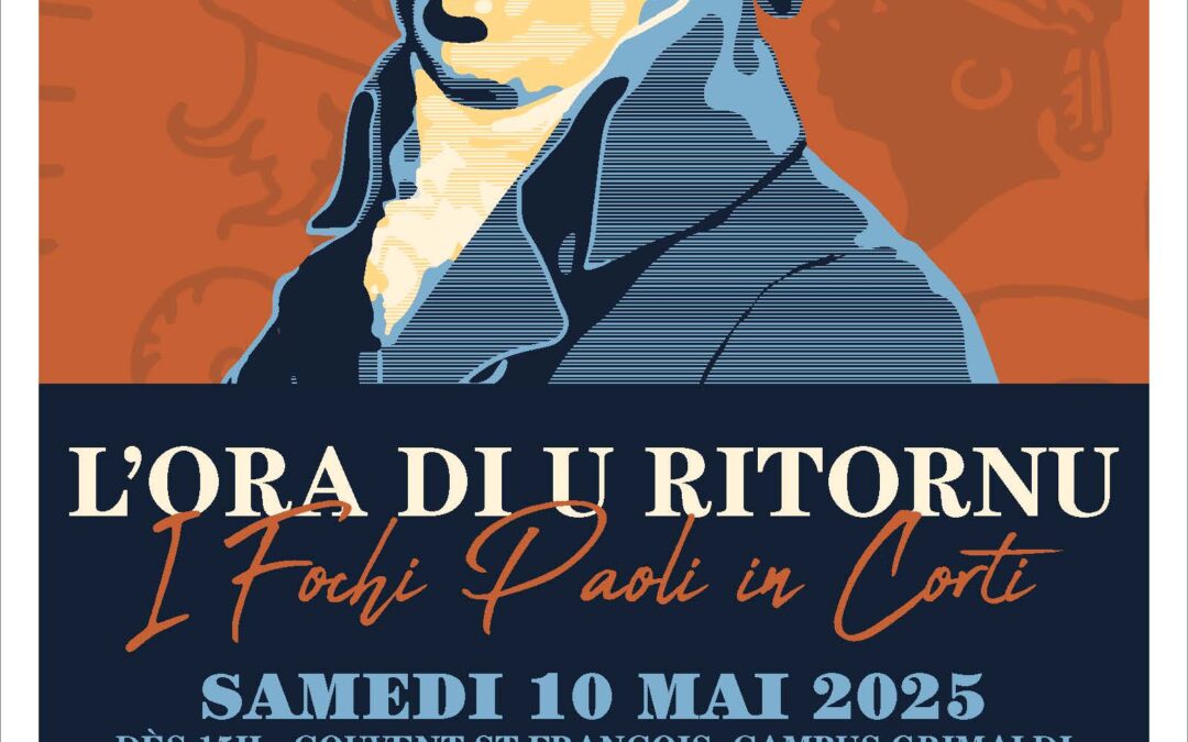 L’ORA DI U RITORNU – I FIOCCHI PAOLI IN CORTI