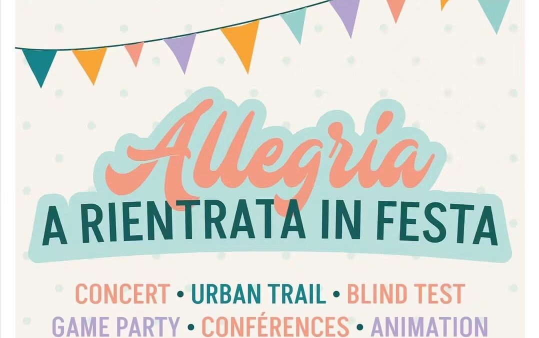 ALLEGRIA – A RIENTRATA IN FESTA